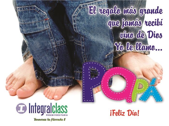  ¡FELIZ DÍA PAPÁ! 